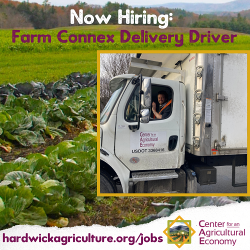 Text reads Now Hiring Farm Connex Delivery Driver over an image of a person waving from a cab of a truck, with a field of cabbage behind the picture of the truck